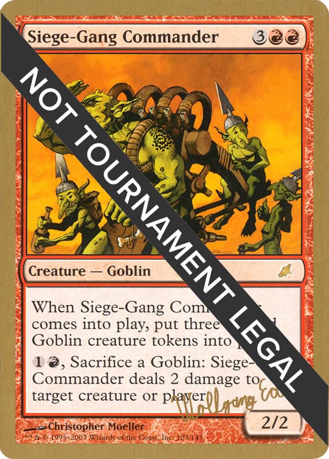 Siege Gang Commander 2003 Wolfgang Eder SCG  (World Championship Decks)  | Good Games Adelaide SA