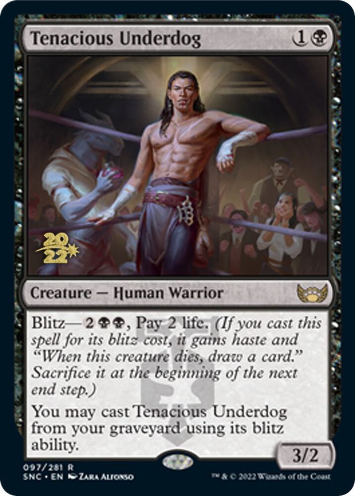 Tenacious Underdog 97 (Prerelease Cards)  - Foil | Good Games Adelaide SA