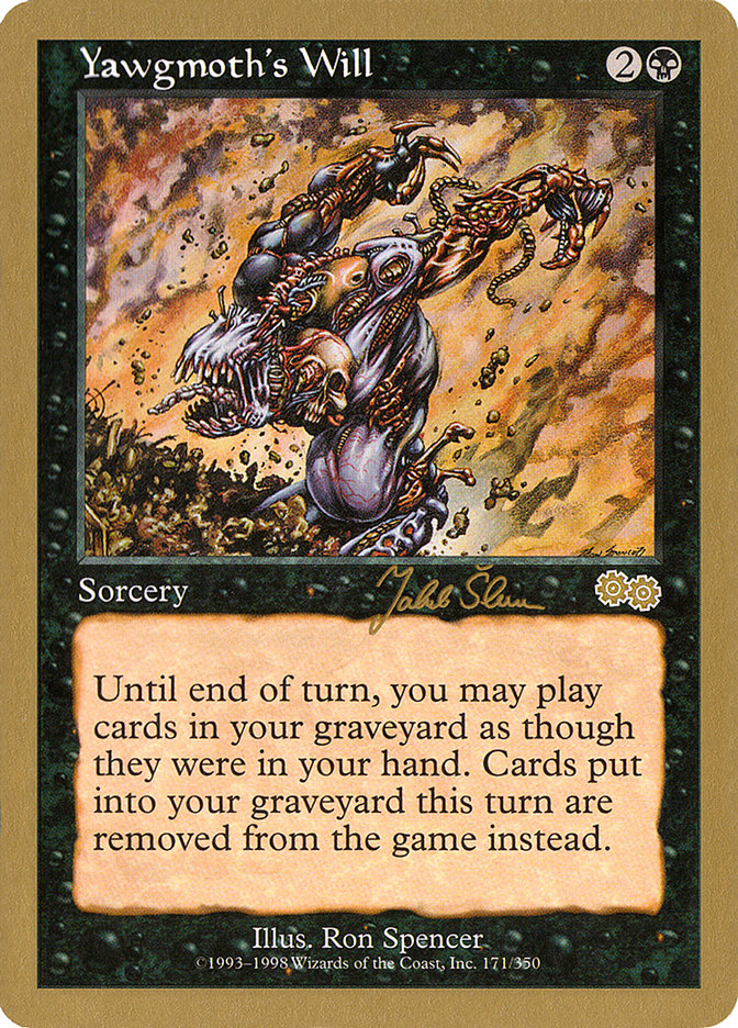 Yawgmoth's Will (Jakub Slemr) [World Championship Decks 1999] | Good Games Adelaide SA