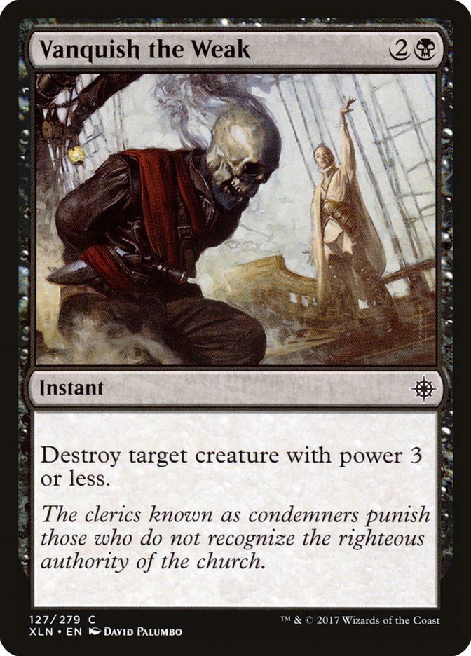 Vanquish the Weak [Ixalan] | Good Games Adelaide SA