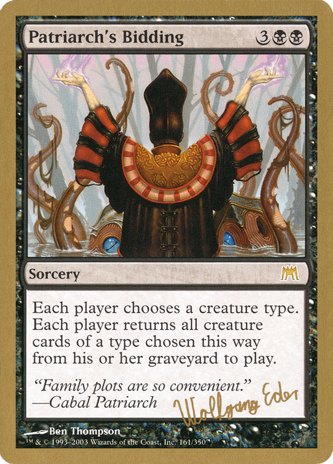 Patriarch's Bidding (Wolfgang Eder) [World Championship Decks 2003] | Good Games Adelaide SA