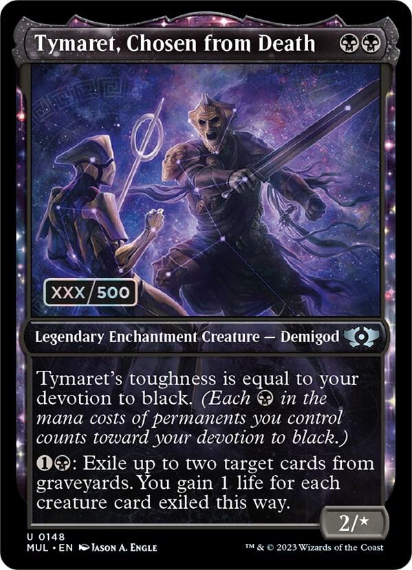 Tymaret, Chosen from Death Serialized 148 (March of the Machine: Multiverse Legends)  - Double Rainbow Foil | Good Games Adelaide SA
