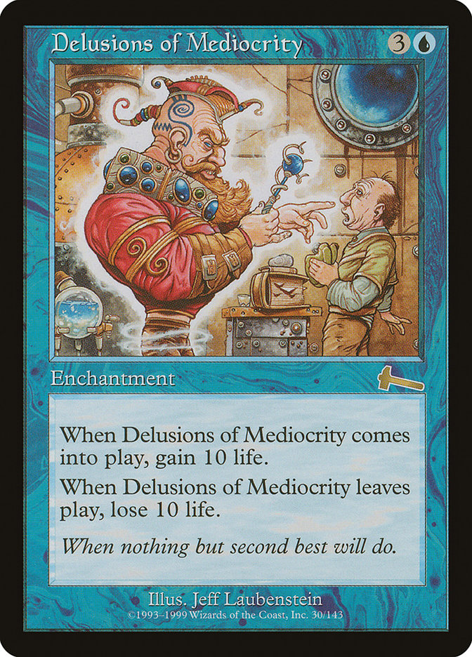 Delusions of Mediocrity [Urza's Legacy] | Good Games Adelaide SA