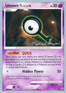 Unown Q LV.15 (49/100) (Happy Luck - Mychael Bryan) [World Championships 2010] | Good Games Adelaide SA