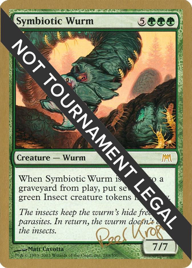 Symbiotic Wurm 2003 Peer Kroger ONS  (World Championship Decks)  | Good Games Adelaide SA