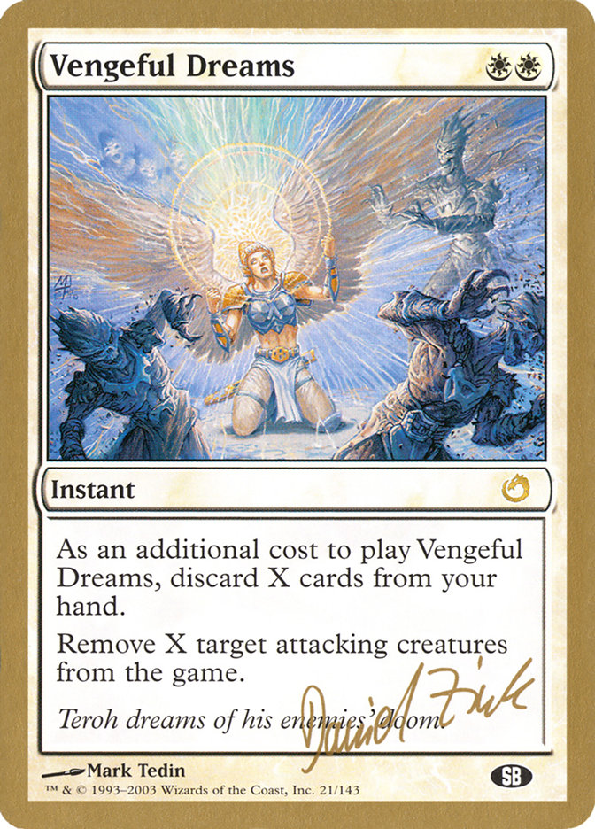 Vengeful Dreams (Daniel Zink) (SB) [World Championship Decks 2003] | Good Games Adelaide SA