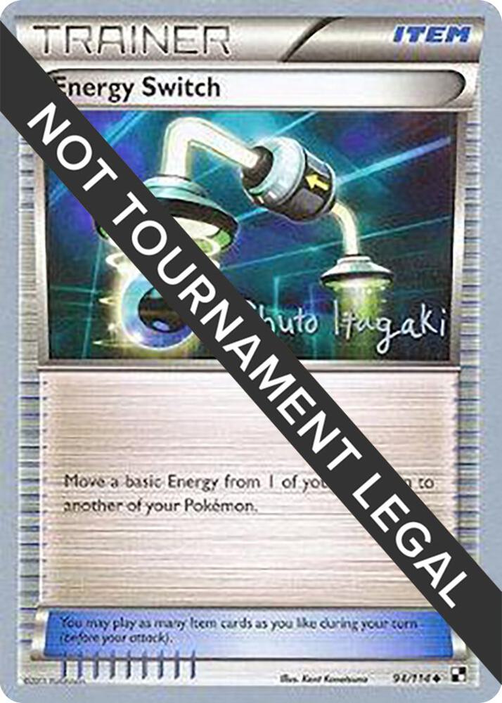 Energy Switch 2012 Shuto Itagaki 94/114 (World Championship Decks)  | Good Games Adelaide SA