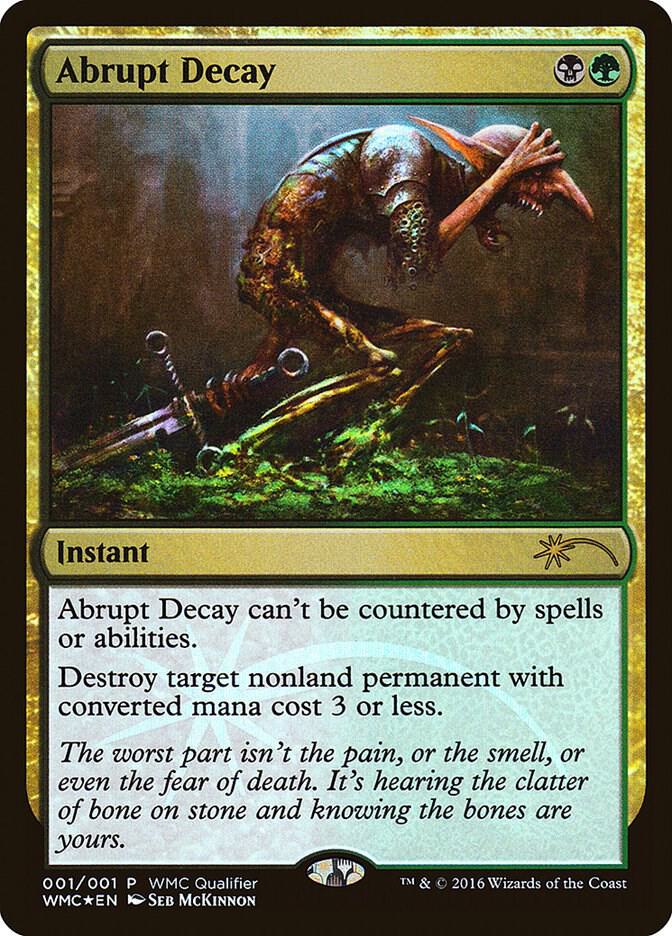Abrupt Decay 1 (WMCQ Promo Cards)  - Foil | Good Games Adelaide SA
