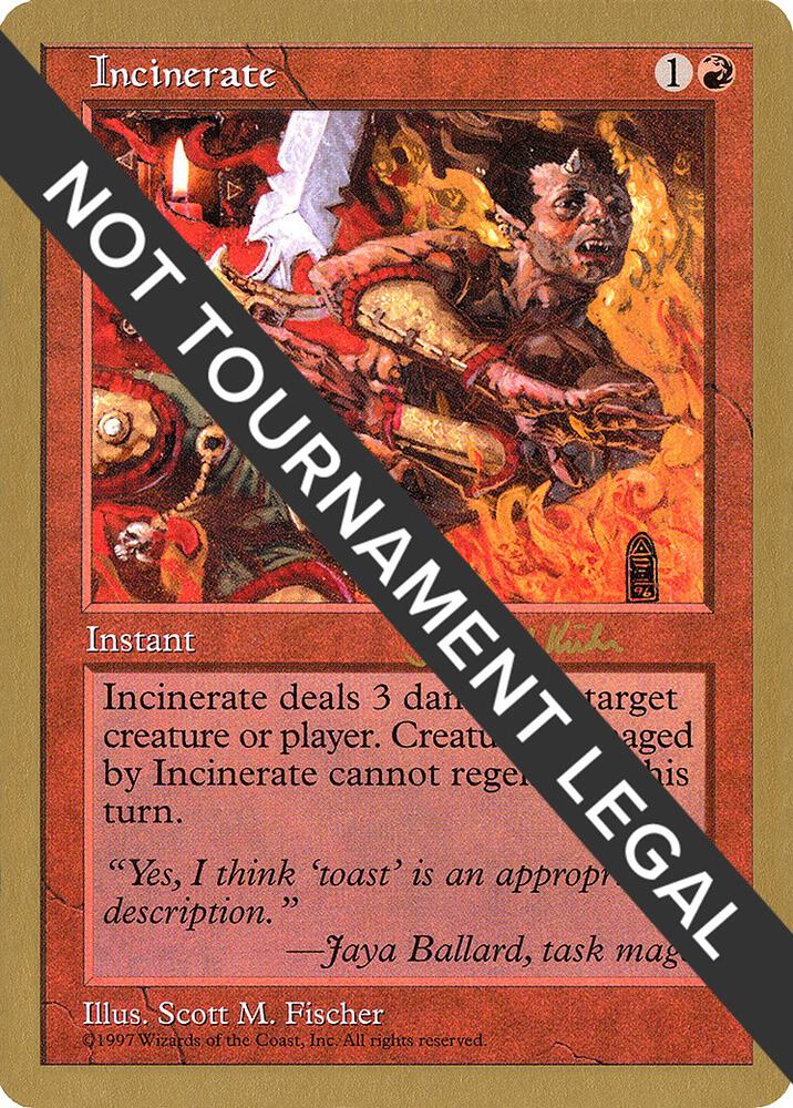 Incinerate 1997 Janosch Kuhn 5ED  (World Championship Decks)  | Good Games Adelaide SA