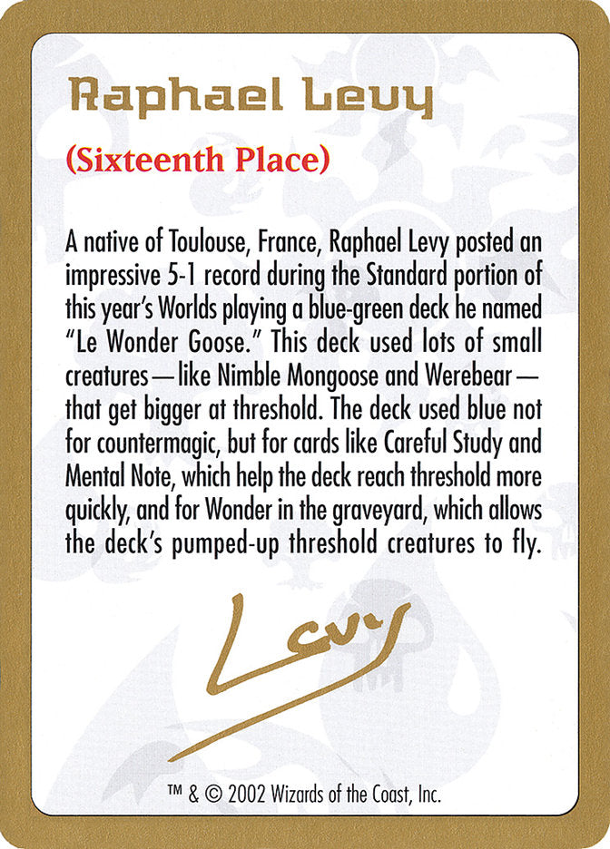 Raphael Levy Bio [World Championship Decks 2002] | Good Games Adelaide SA