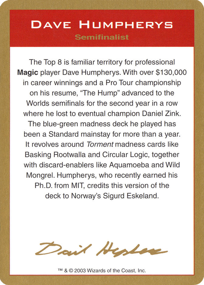 Dave Humpherys Bio  (World Championship Decks)  | Good Games Adelaide SA