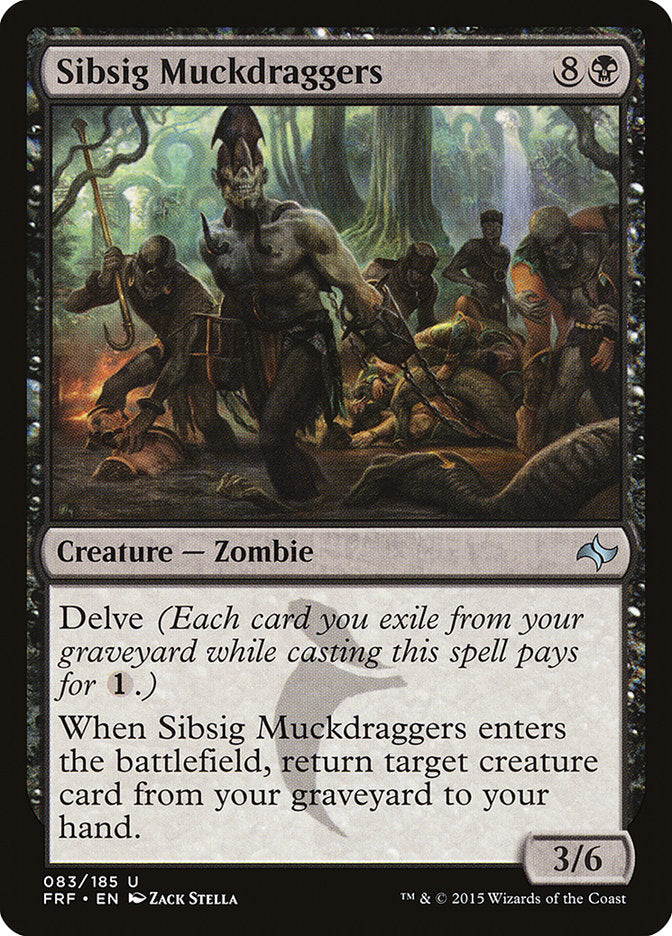 Sibsig Muckdraggers 83/185 (Fate Reforged)  | Good Games Adelaide SA
