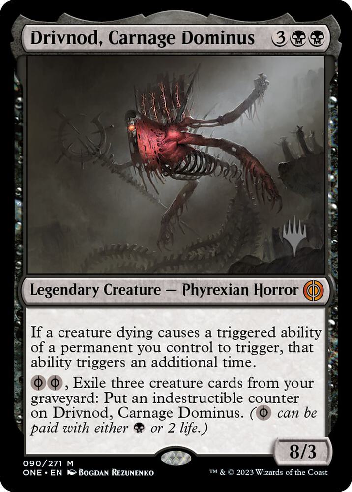 Drivnod Carnage Dominus 90p/160 (Promo Pack: Phyrexia: All Will Be One)  | Good Games Adelaide SA