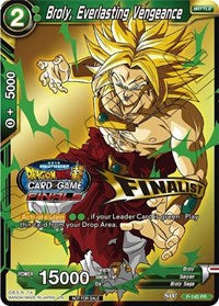 Broly, Everlasting Vengeance (Championship Final 2019) (Finalist) (P-140) [Tournament Promotion Cards] | Good Games Adelaide SA