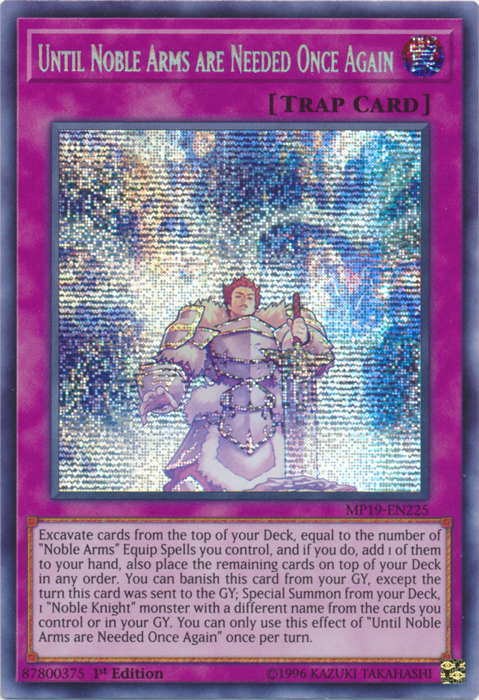 Until Noble Arms are Needed Once Again [MP19-EN225] Prismatic Secret Rare | Good Games Adelaide SA