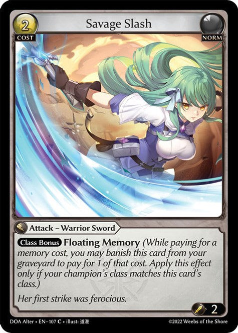 Savage Slash (107) [Dawn of Ashes: Alter Edition] | Good Games Adelaide SA
