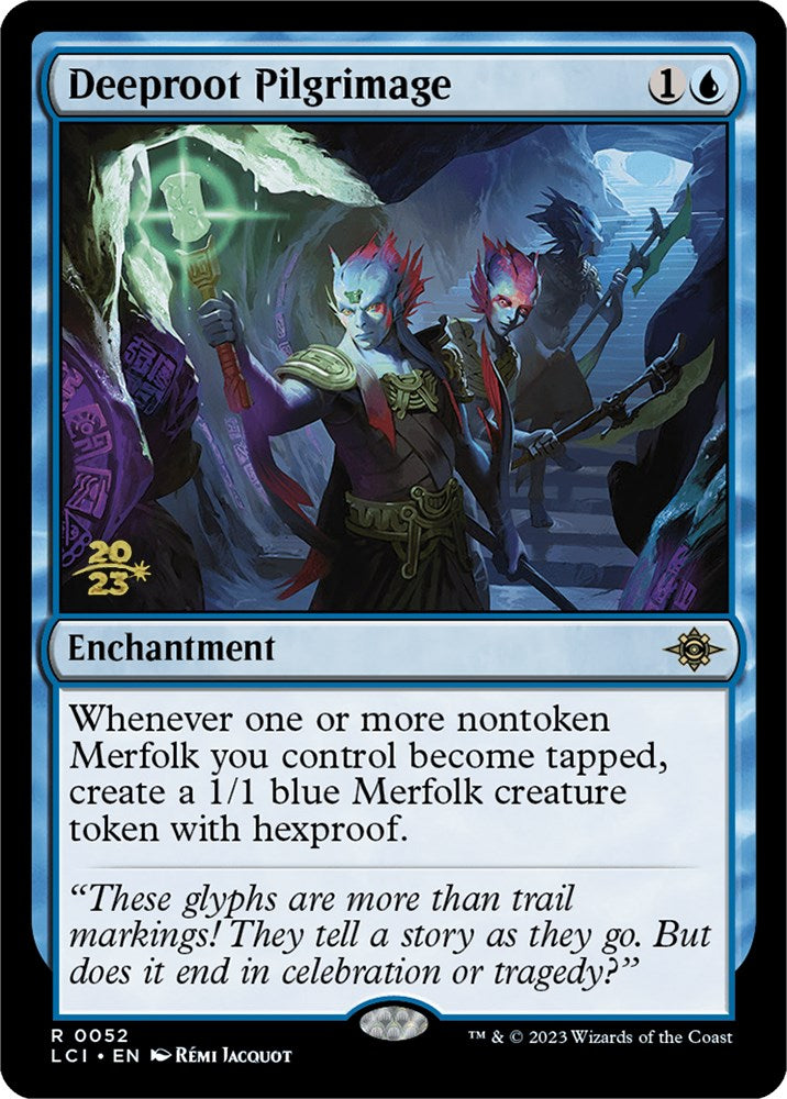 Deeproot Pilgrimage [The Lost Caverns of Ixalan Prerelease Cards] | Good Games Adelaide SA
