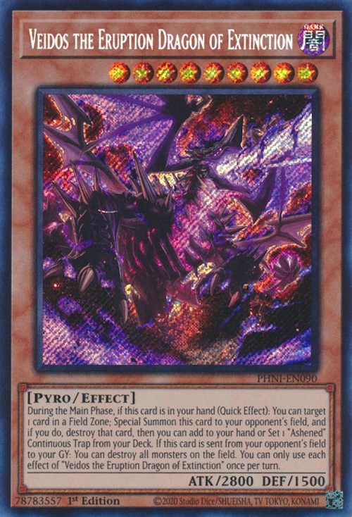 Veidos the Eruption Dragon of Extinction [PHNI-EN090] Secret Rare | Good Games Adelaide SA