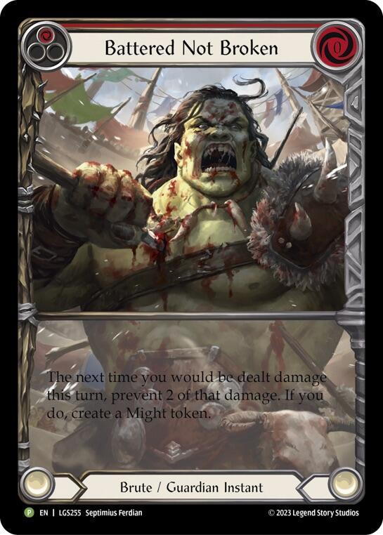 Battered Not Broken [LGS255] (Promo)  Rainbow Foil | Good Games Adelaide SA