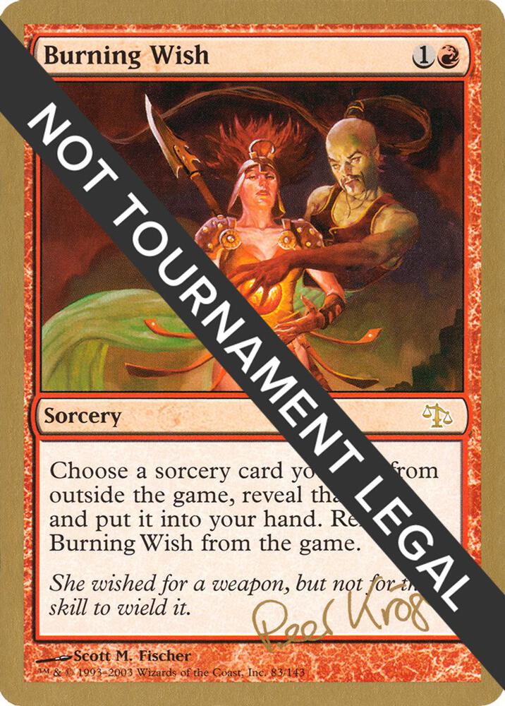 Burning Wish 2003 Peer Kroger JUD  (World Championship Decks)  | Good Games Adelaide SA