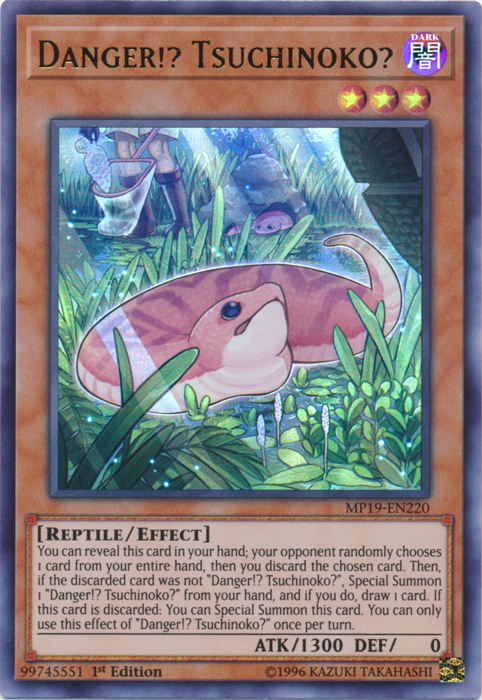 Danger!? Tsuchinoko? [MP19-EN220] Ultra Rare | Good Games Adelaide SA