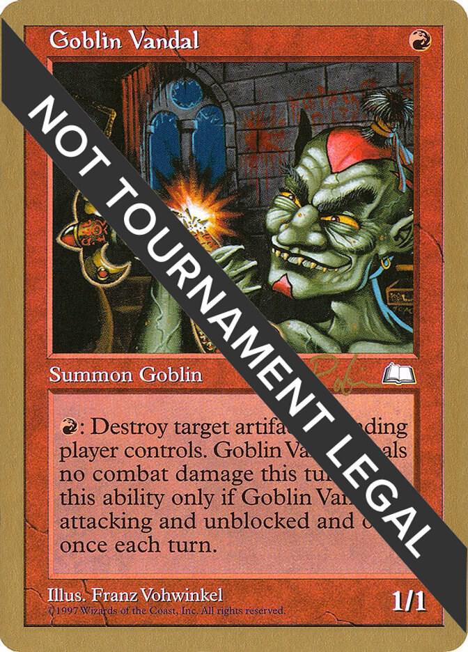 Goblin Vandal 1998 Ben Rubin WTH  (World Championship Decks)  | Good Games Adelaide SA