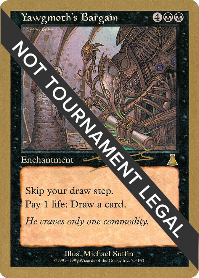 Yawgmoths Bargain 2000 Nicolas Labarre UDS nl75/117 (World Championship Decks)  | Good Games Adelaide SA