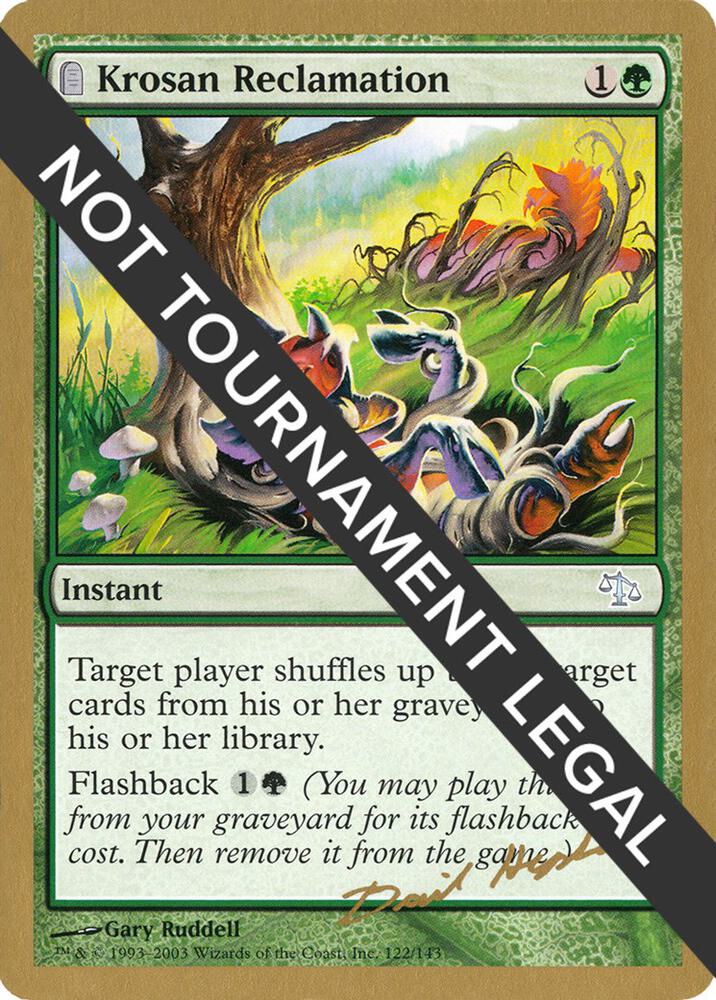 Krosan Reclamation 2003 Dave Humpherys JUD dh122/142 (World Championship Decks)  | Good Games Adelaide SA