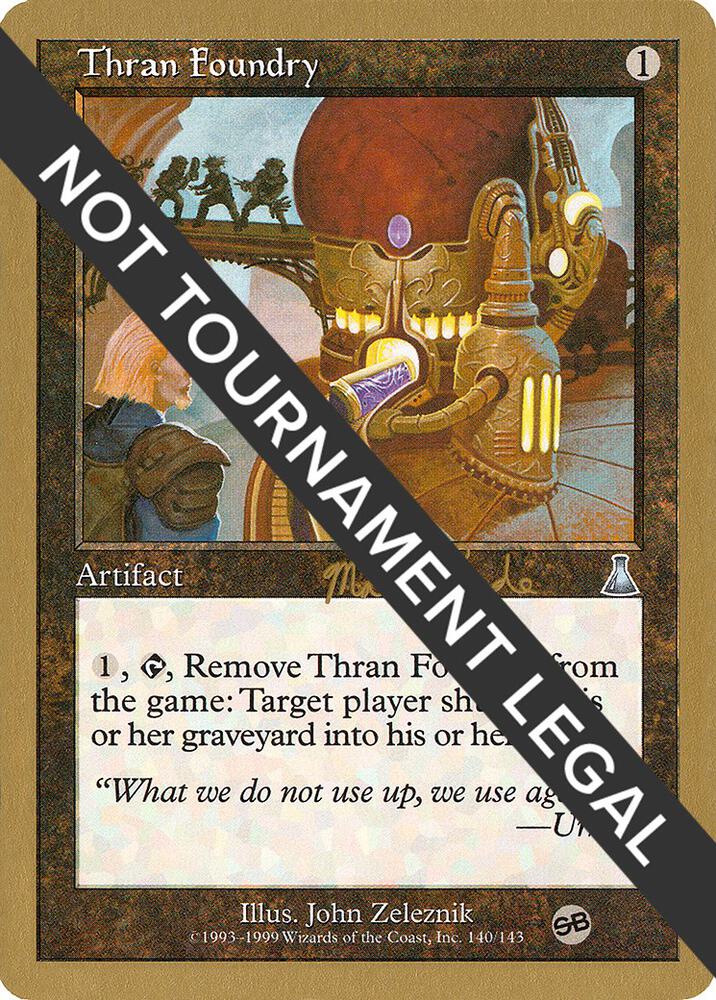 Thran Foundry 1999 Matt Linde UDS SB  (World Championship Decks)  | Good Games Adelaide SA