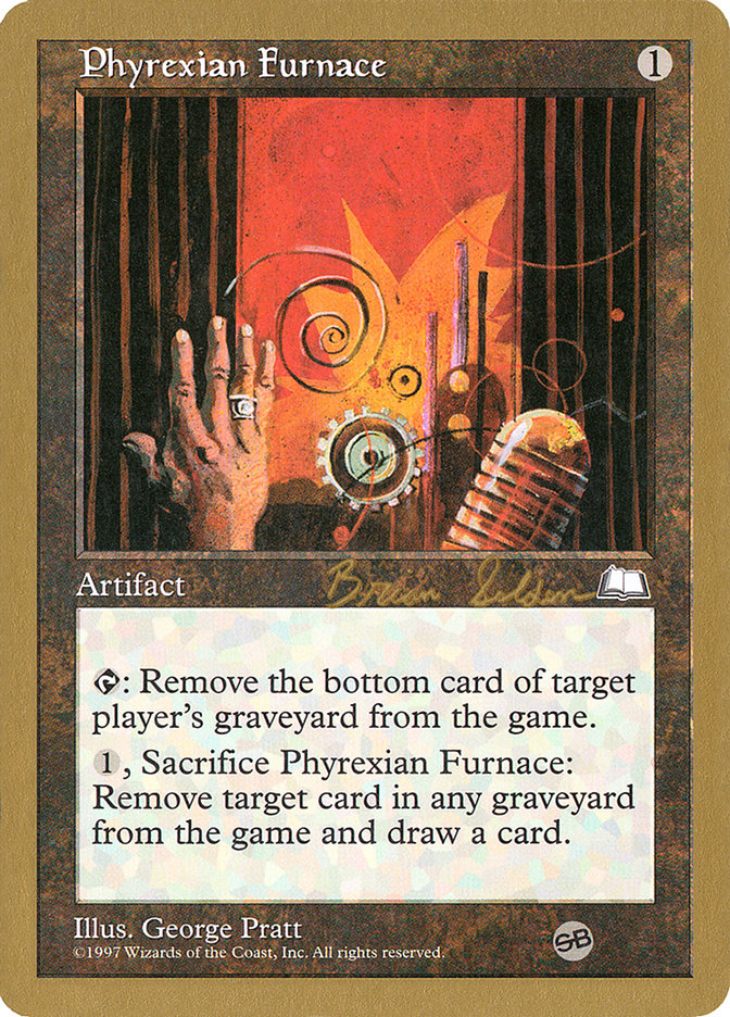 Phyrexian Furnace (Brian Selden) (SB) [World Championship Decks 1998] | Good Games Adelaide SA