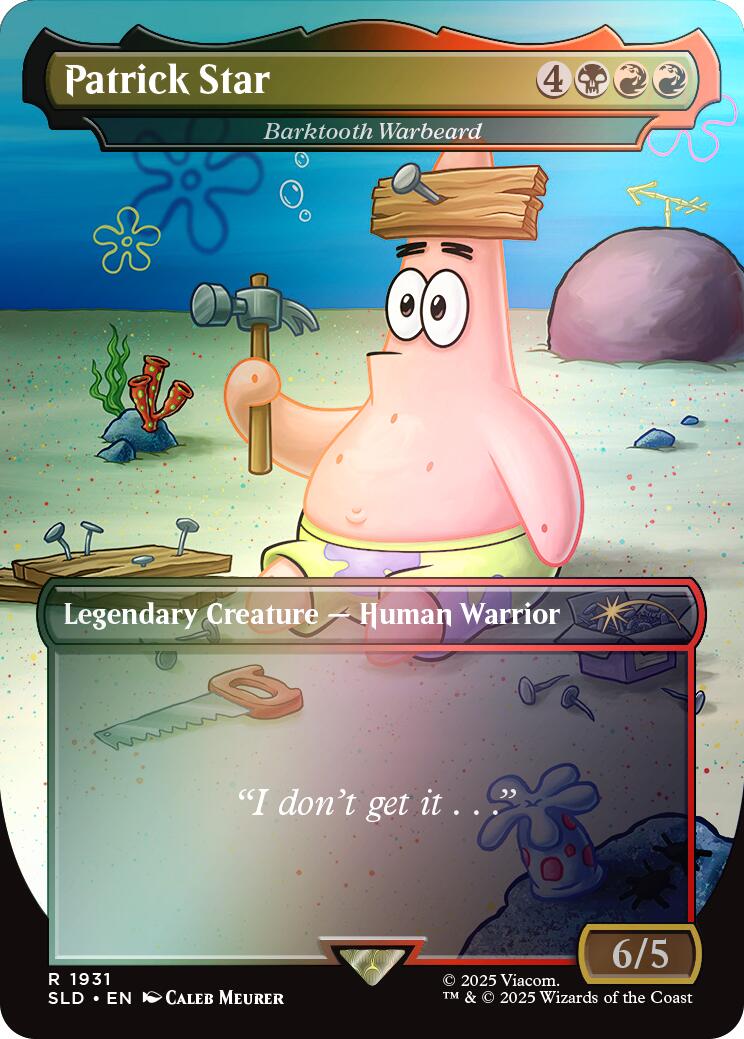 Patrick Star - Barktooth Warbeard (Rainbow Foil) [Secret Lair Drop Series] | Good Games Adelaide SA
