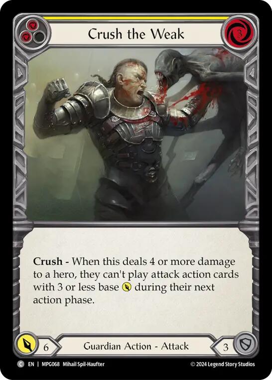Crush the Weak (Yellow) [MPG068] (Mastery Pack Guardian) | Good Games Adelaide SA