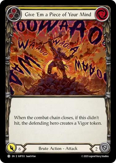 Give 'Em a Piece of Your Mind (Yellow) [SUP153] (Super Slam)  Rainbow Foil | Good Games Adelaide SA