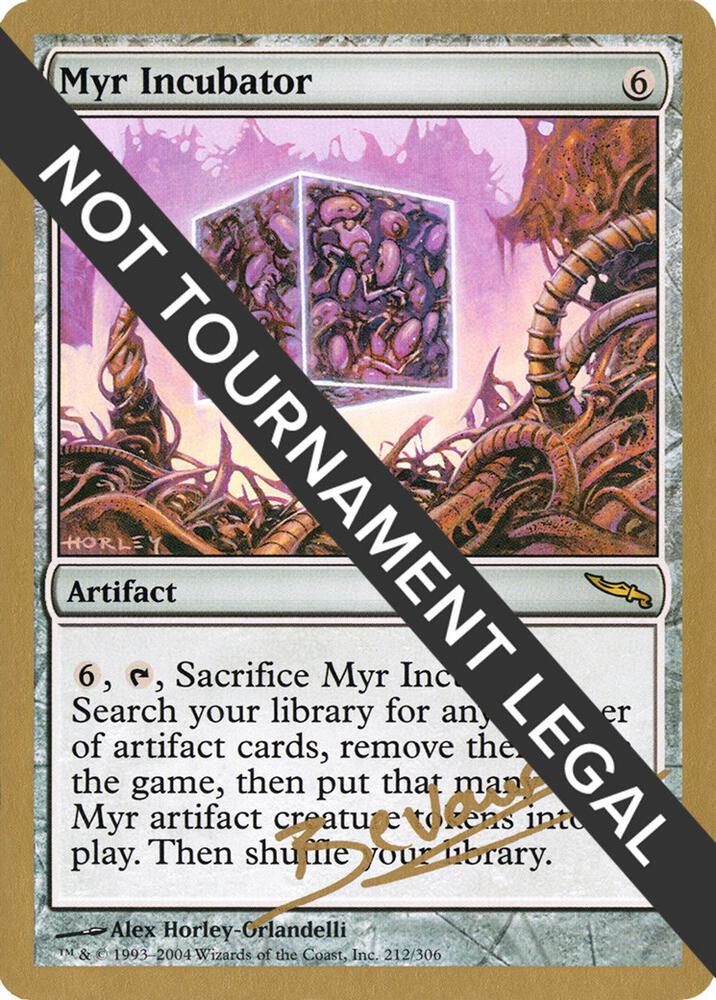 Myr Incubator 2004 Manuel Bevand MRD  (World Championship Decks)  | Good Games Adelaide SA