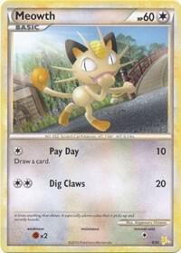 Meowth 4 4/30 (HGSS Trainer Kit: Gyarados & Raichu)  | Good Games Adelaide SA