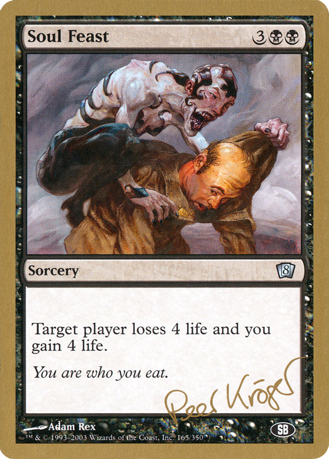 Soul Feast (Peer Kroger) (SB) [World Championship Decks 2003] | Good Games Adelaide SA