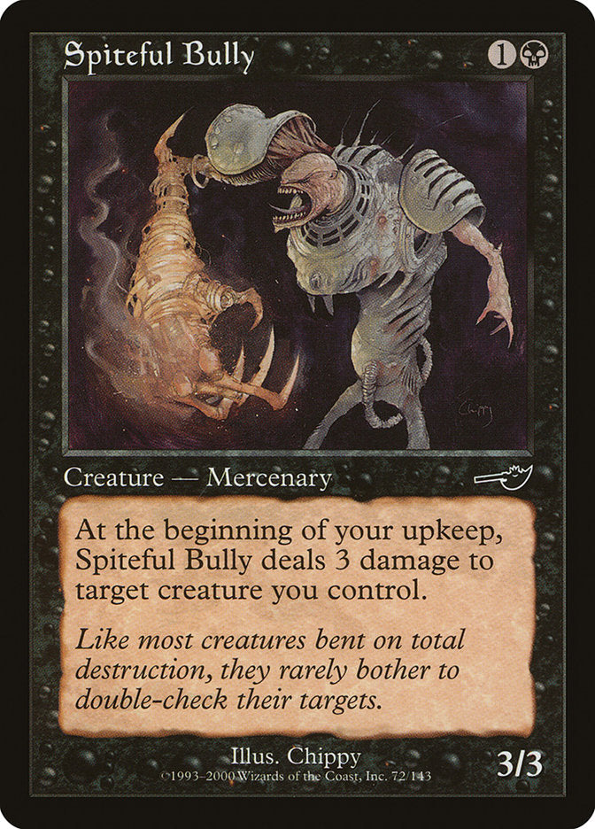 Spiteful Bully 72 (Nemesis)  - Foil | Good Games Adelaide SA