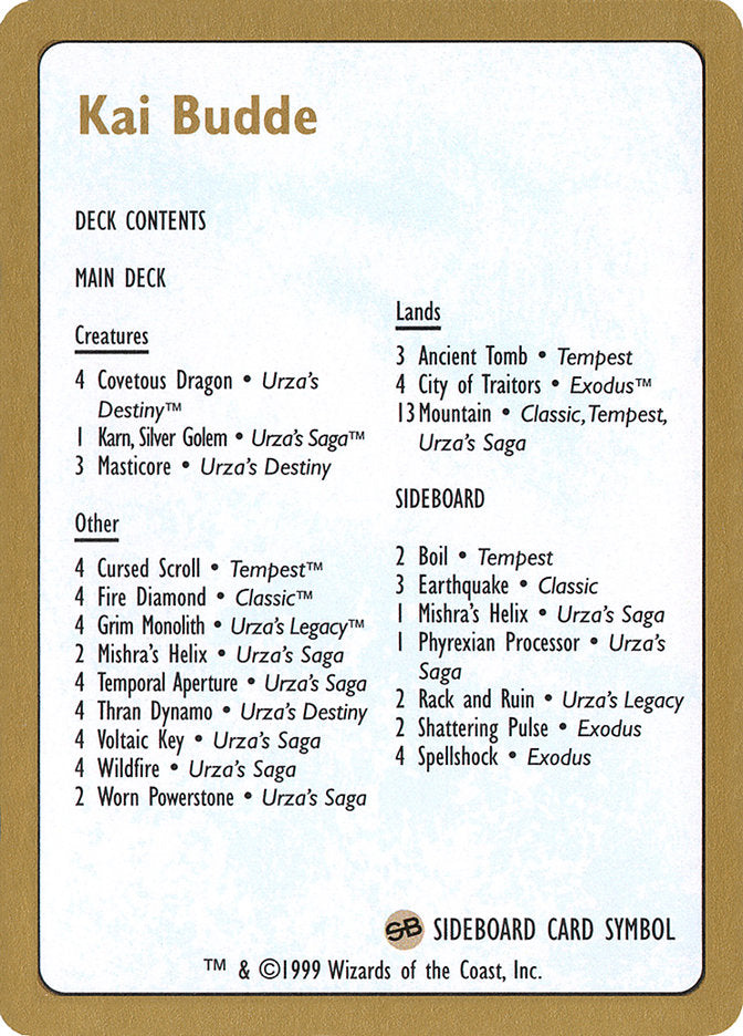 Kai Budde Decklist  (World Championship Decks)  | Good Games Adelaide SA