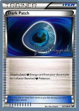 Dark Patch (93/108) (Darkrai Deck - Jason Klaczynski) [World Championships 2013] | Good Games Adelaide SA