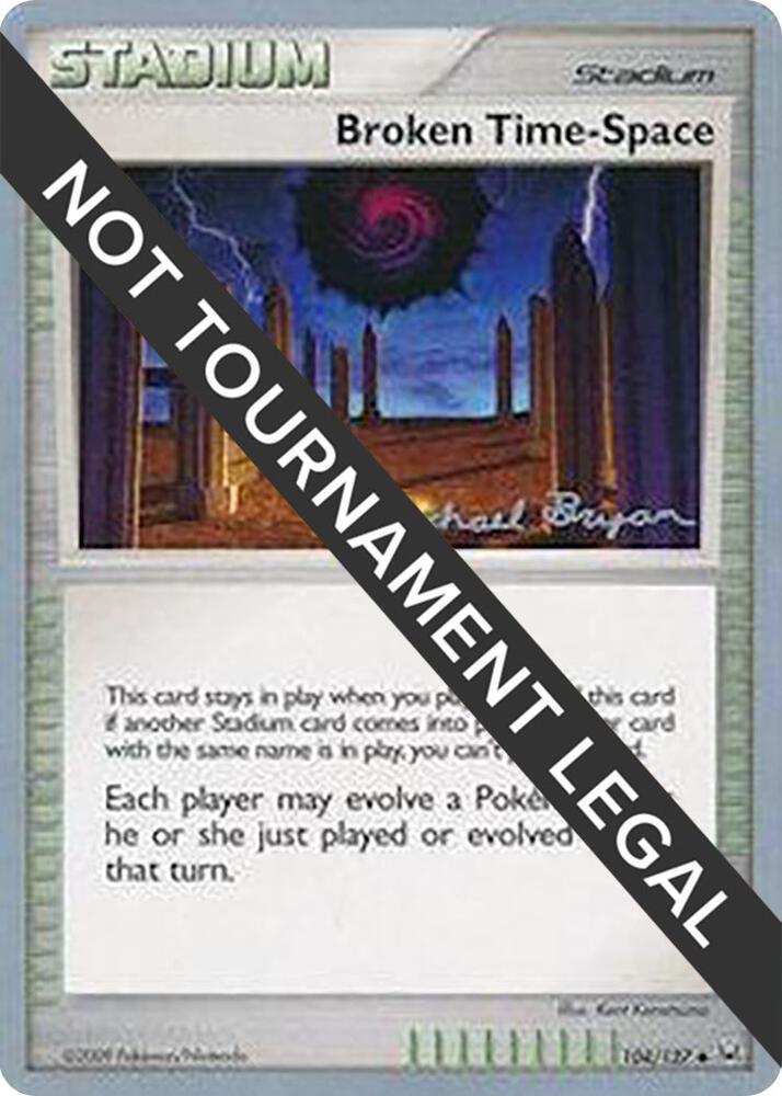 Broken Time Space 2010 Mychael Bryan 104/127 (World Championship Decks)  | Good Games Adelaide SA