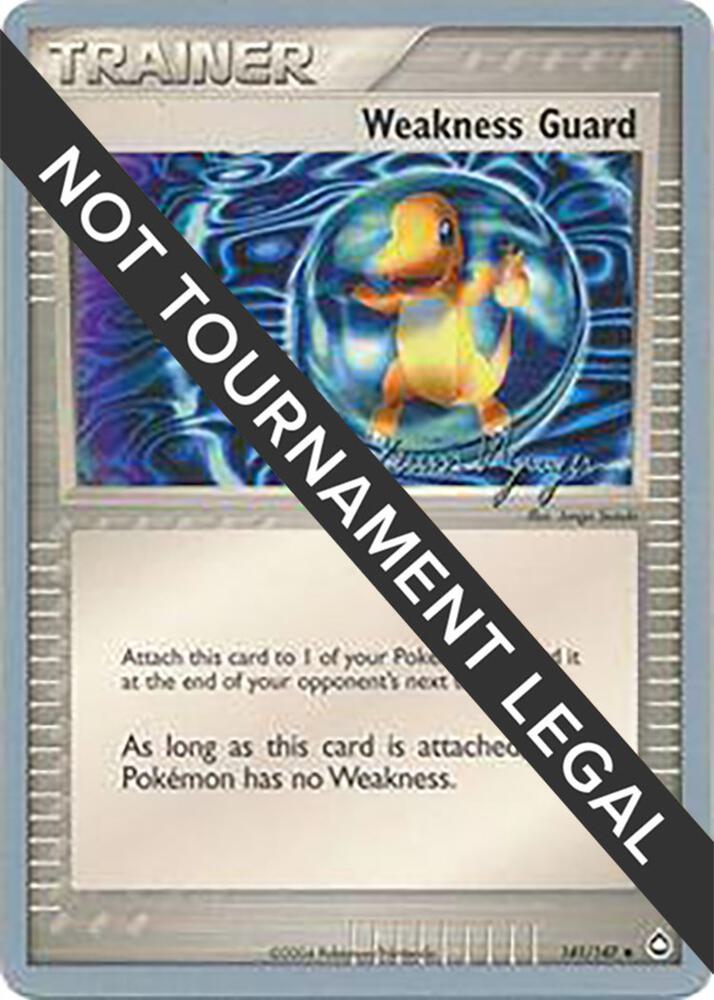 Weakness Guard 2004 Kevin Nguyen 141/147 (World Championship Decks)  | Good Games Adelaide SA