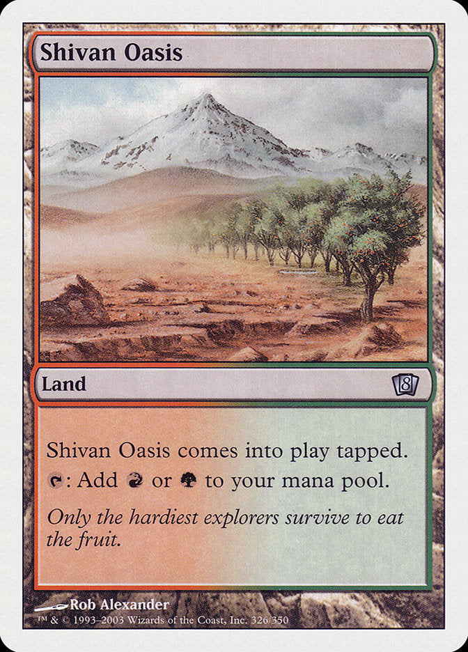 Shivan Oasis [Eighth Edition] | Good Games Adelaide SA