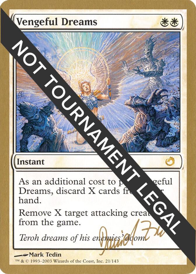 Vengeful Dreams 2003 Daniel Zink TOR dz21/142 (World Championship Decks)  | Good Games Adelaide SA