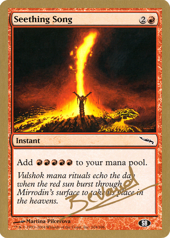 Seething Song (Manuel Bevand) (SB) [World Championship Decks 2004] | Good Games Adelaide SA