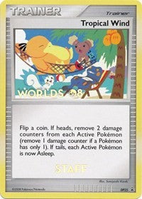 Tropical Wind (DP25) (Worlds 2008 Staff) [Diamond & Pearl: Black Star Promos] | Good Games Adelaide SA