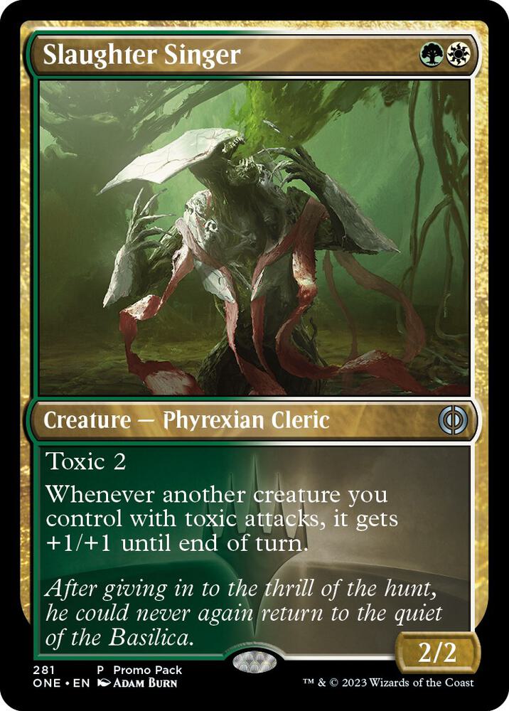 Slaughter Singer 281 (Promo Pack: Phyrexia: All Will Be One)  | Good Games Adelaide SA
