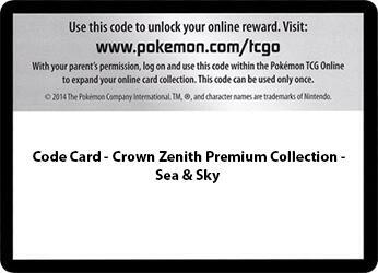Code Card Sea and Sky Premium Collection  (Crown Zenith)  | Good Games Adelaide SA