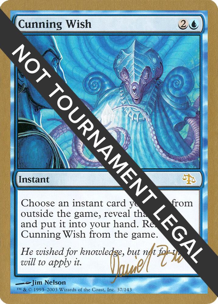 Cunning Wish 2003 Daniel Zink JUD  (World Championship Decks)  | Good Games Adelaide SA