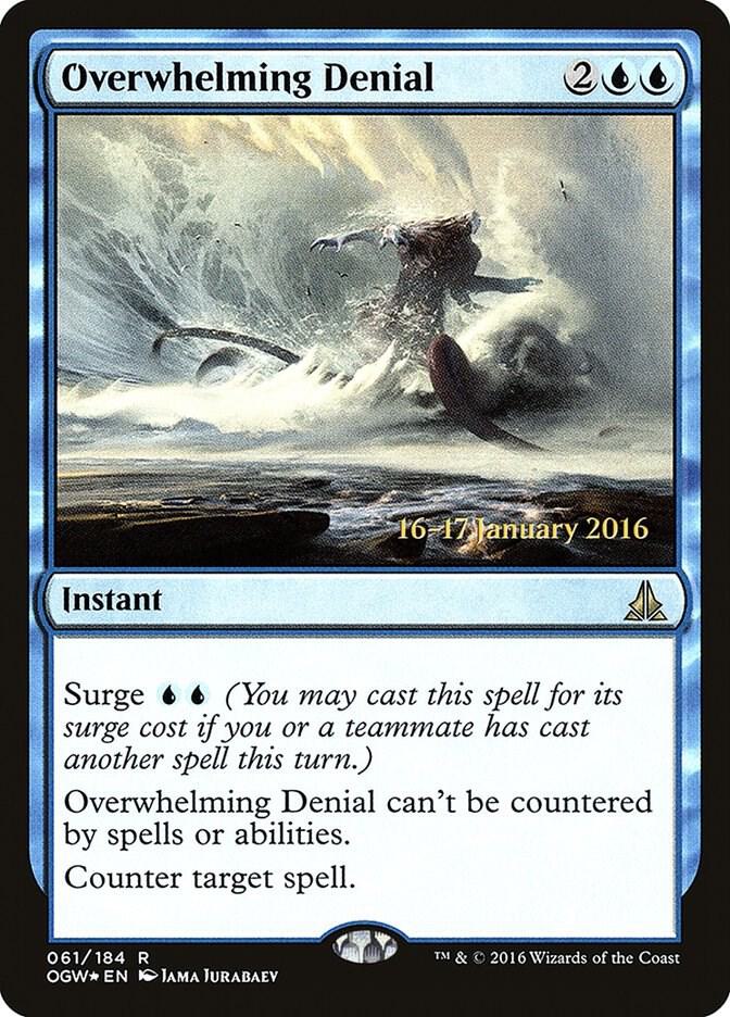Overwhelming Denial 61 (Prerelease Cards)  - Foil | Good Games Adelaide SA
