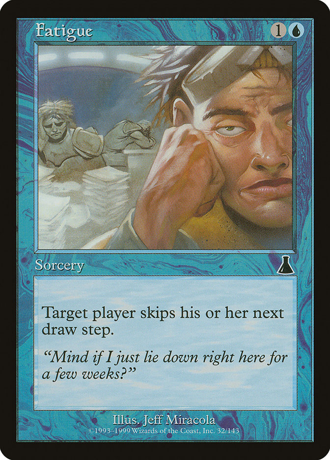 Fatigue [Urza's Destiny] | Good Games Adelaide SA